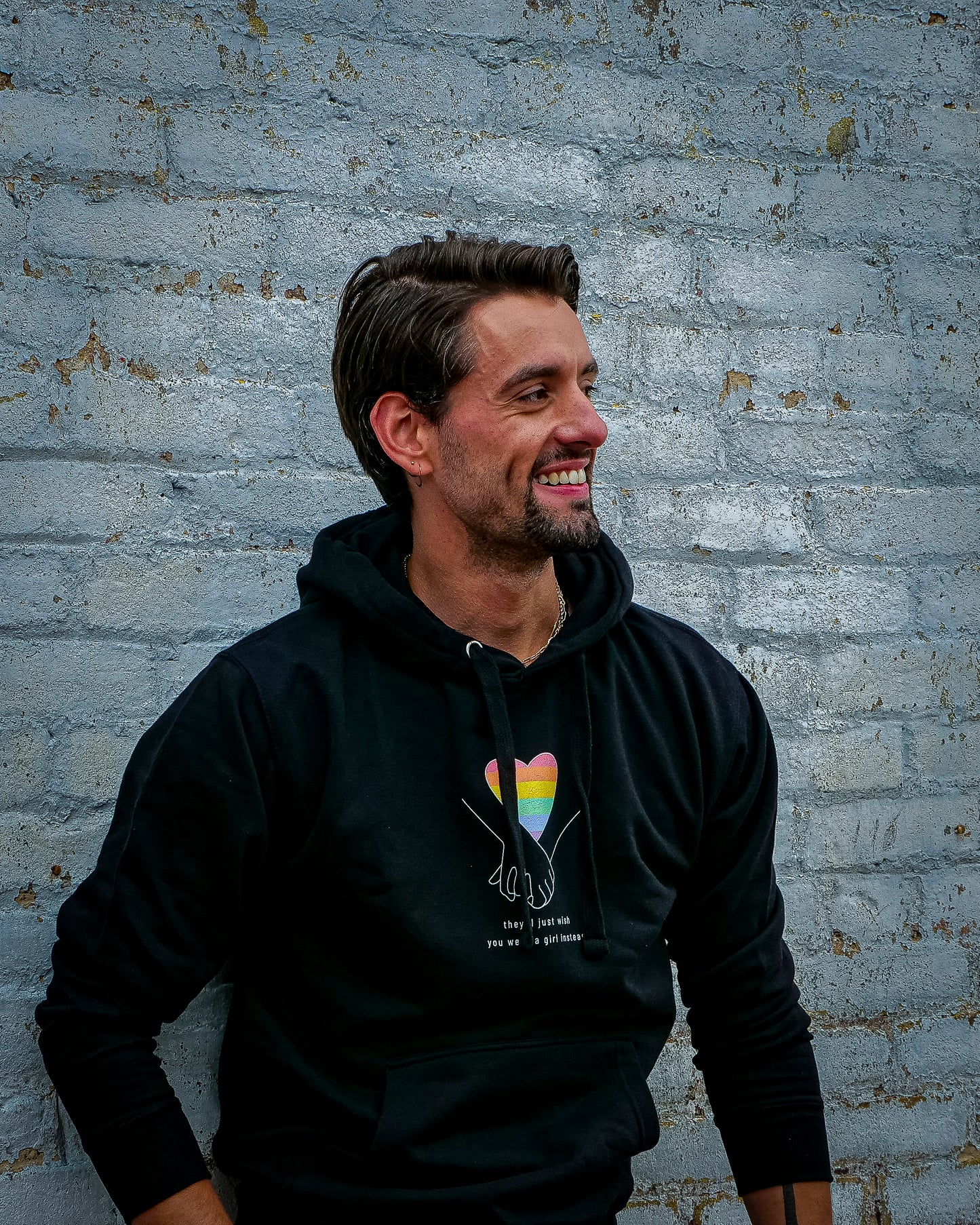 "They'll Just Wish You Were a Girl Instead" Hoodie